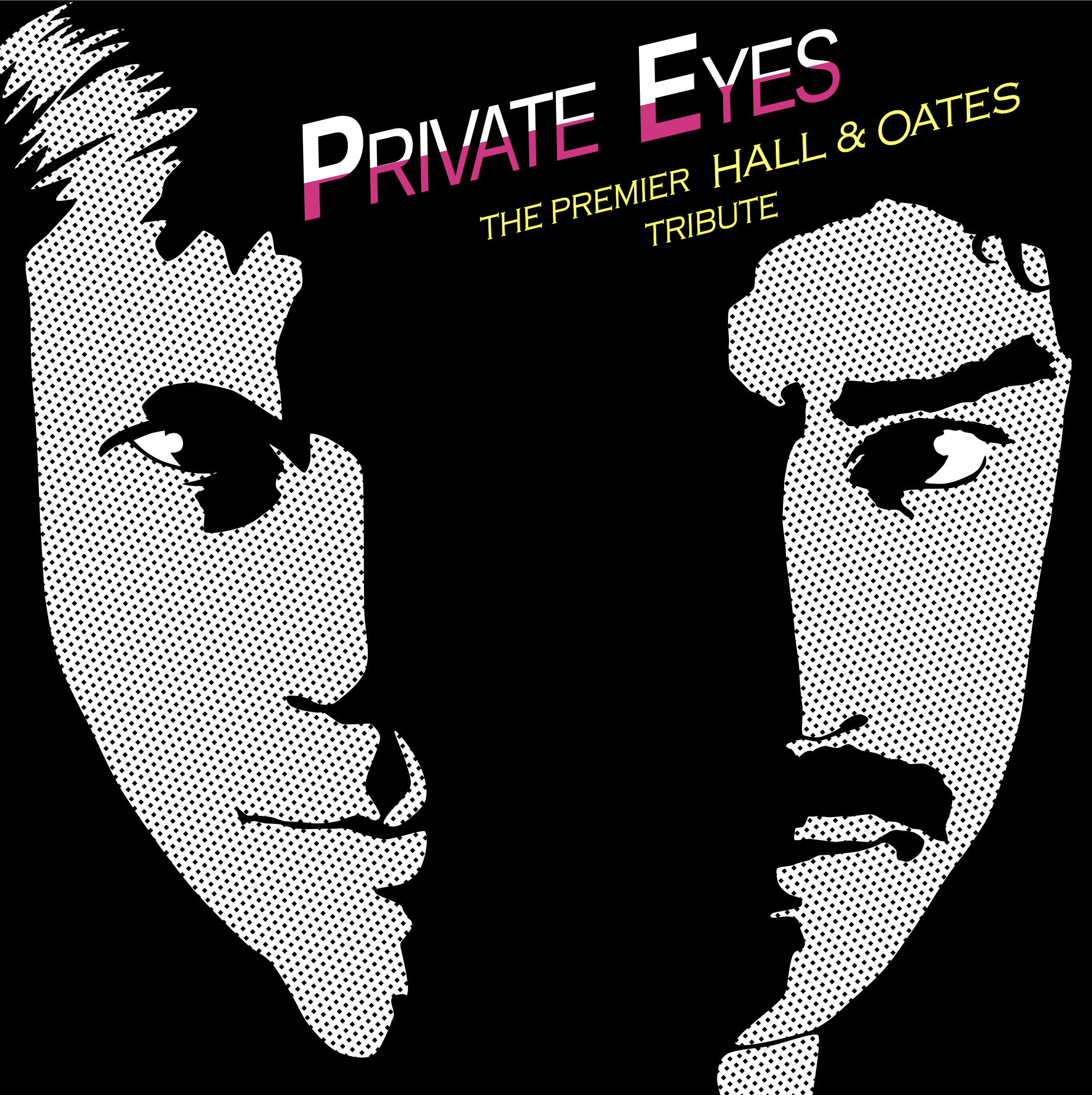 Private Eyes The Premier Hall & Oates Tribute