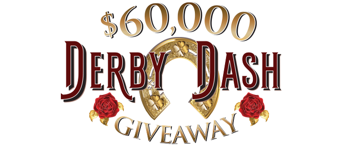 $60,000 Derby Dash Giveaway