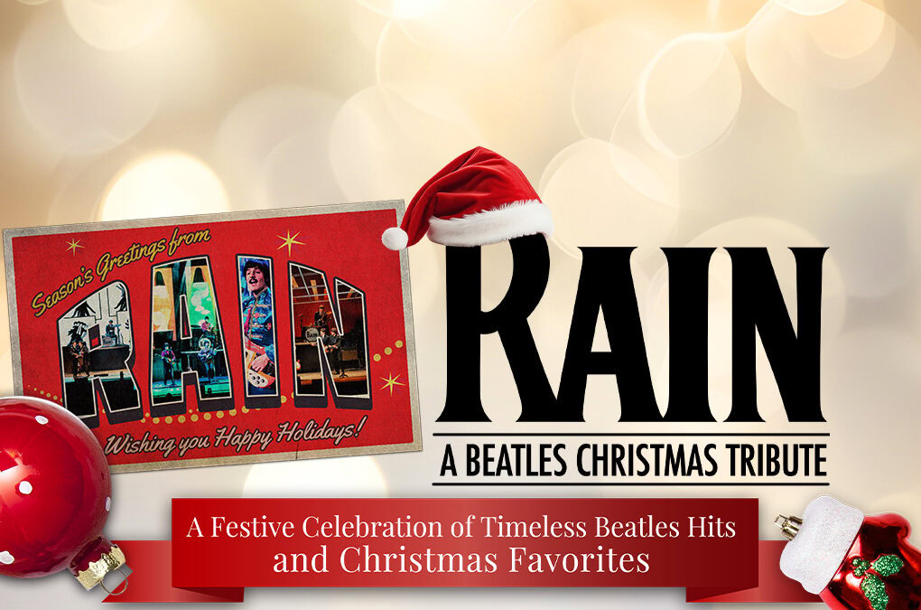 RAIN – A Beatles Christmas Tribute