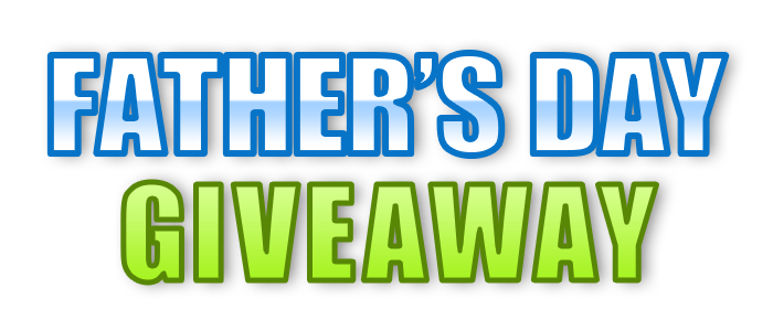 Father's Day Giveaway